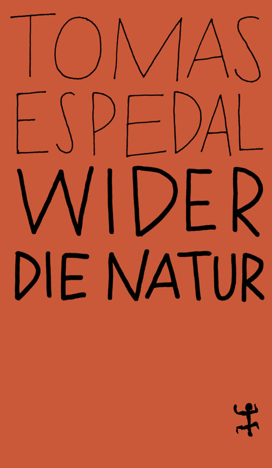 Wider die Natur (Tomas Espedal)