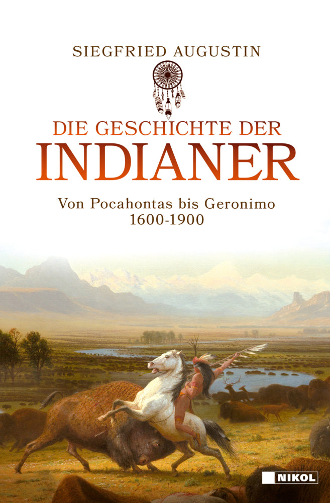 Die Geschichte der Indianer (Siegfried Augustin)