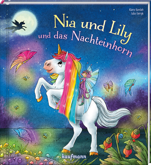 Nia und Lily und das Nachteinhorn (Klara Kamlah)