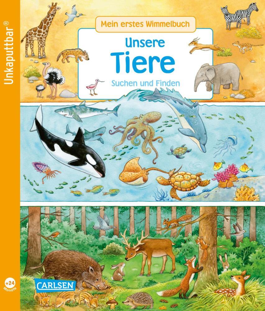 Unkaputtbar: Mein erstes Wimmelbuch: Unsere Tiere (Hans-Günther Döring)
