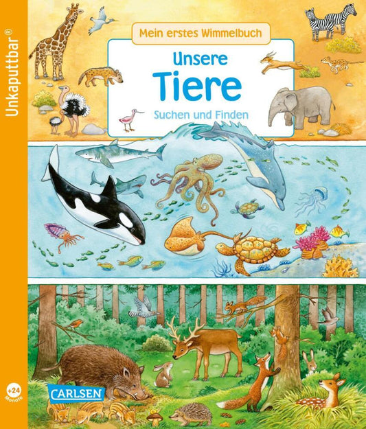 Unkaputtbar: Mein erstes Wimmelbuch: Unsere Tiere (Hans-Günther Döring)