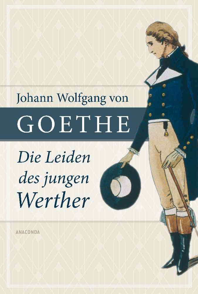 Johann Wolfgang von Goethe, Die Leiden des jungen Werther (Johann Wolfgang Von Goethe)