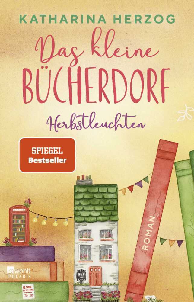 Das kleine Bücherdorf: Herbstleuchten (Katharina Herzog)