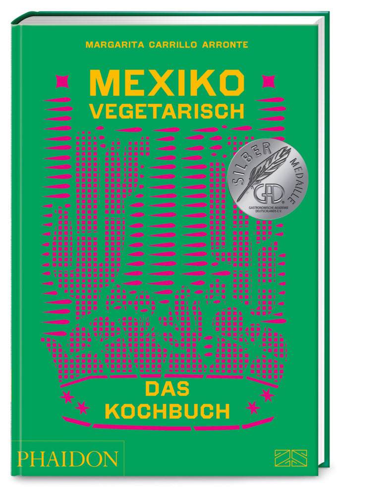Mexiko vegetarisch - Das Kochbuch (Margarita Carrillo Arronte)