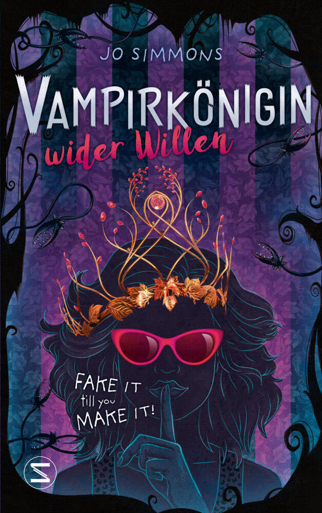 Vampirkönigin wider Willen. Fake it till you make it (Jo Simmons)