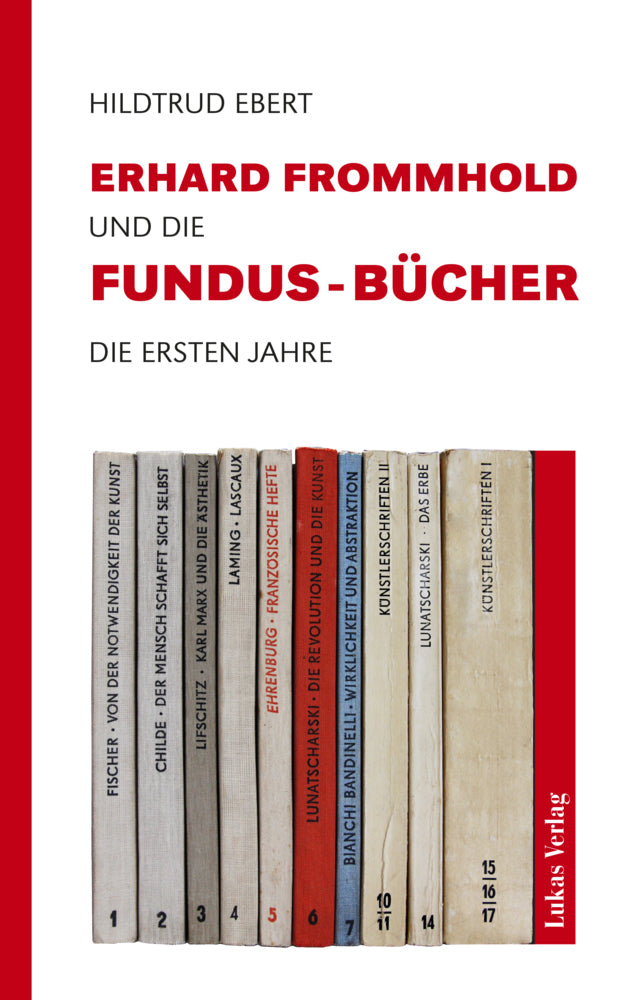 Erhard Frommhold und die Fundus-Bücher (Hildtrud Ebert)