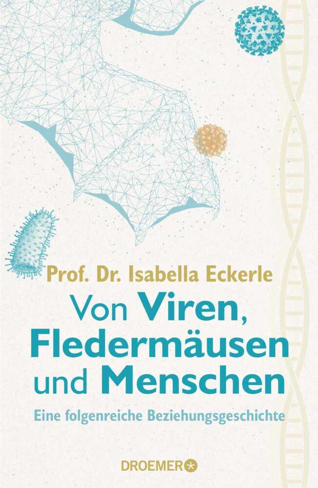 Von Viren, Fledermäusen und Menschen (Isabella Eckerle)