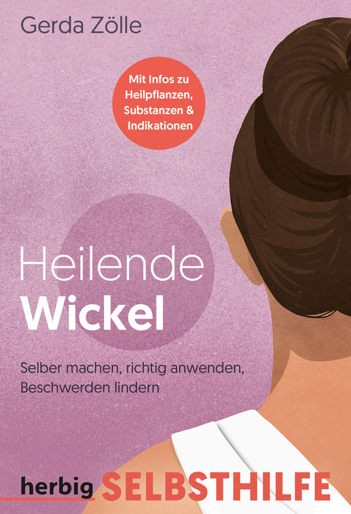 Heilende Wickel (Gerda Zölle)