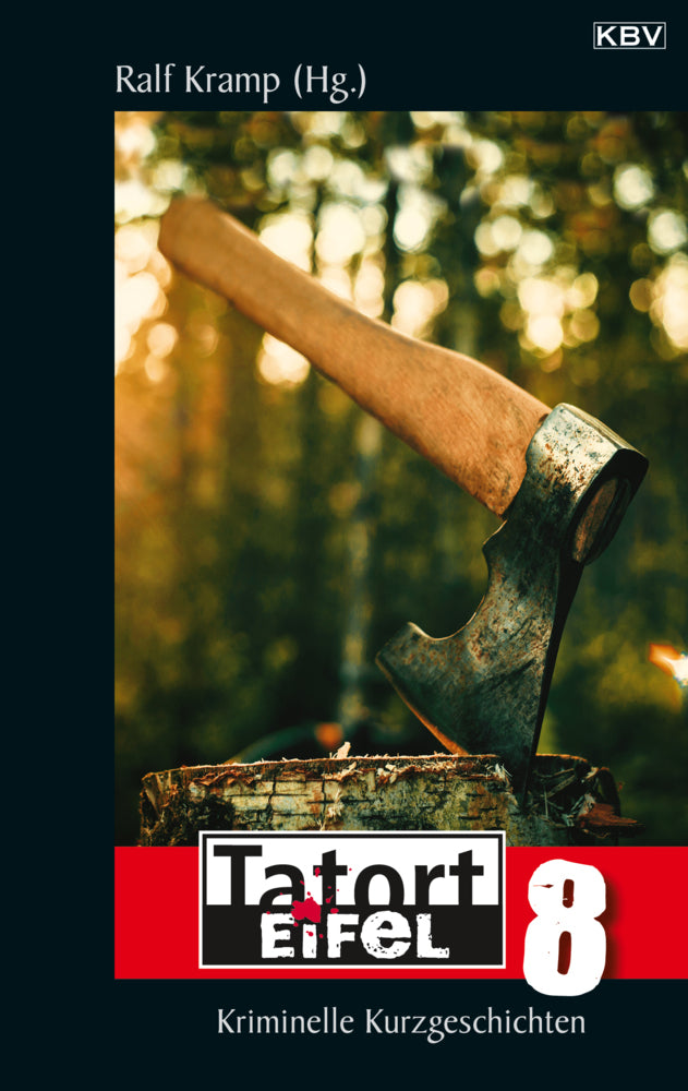 Tatort Eifel 8 (Ralf Kramp)