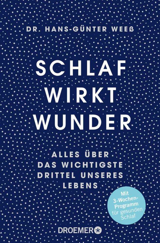 Schlaf wirkt Wunder (Hans-Günter Weeß)