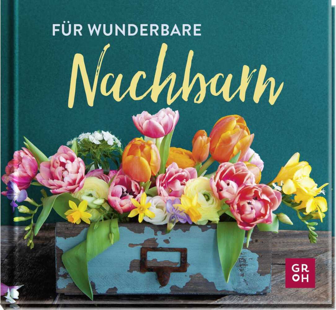 Für wunderbare Nachbarn (Groh Verlag)