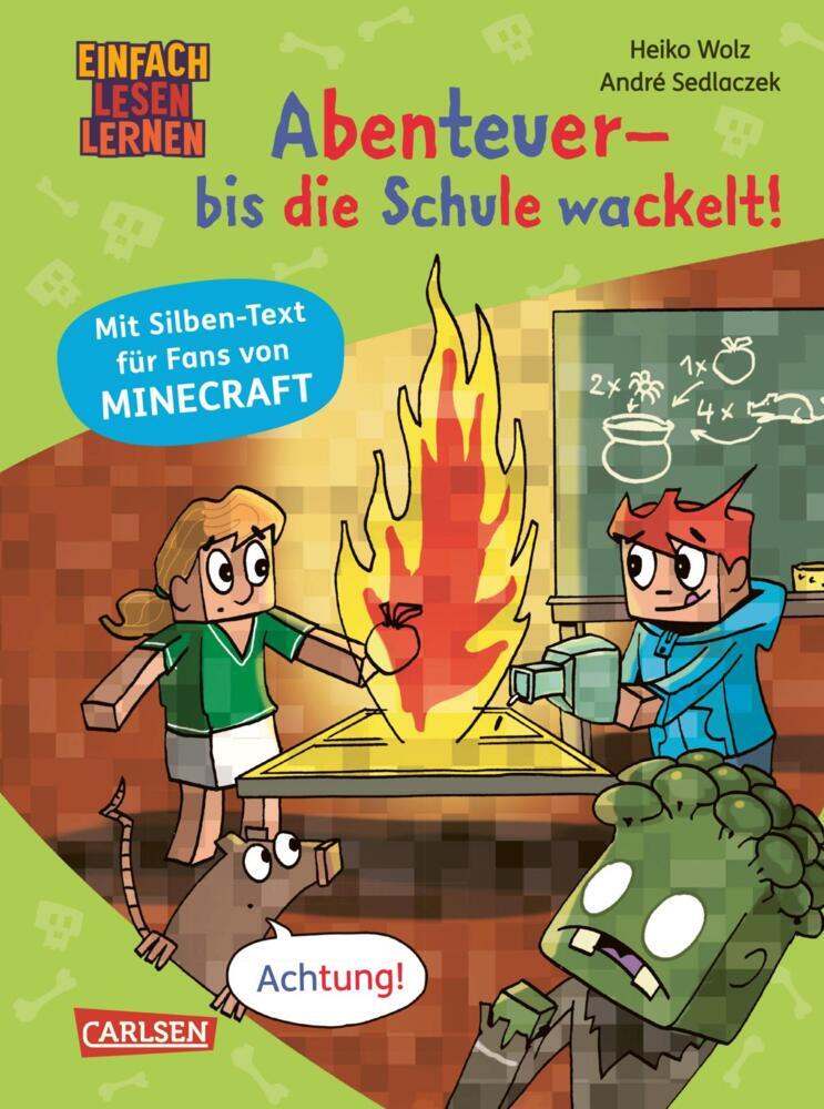 Minecraft Silben-Geschichte: Abenteuer - bis die Schule wackelt! (Heiko Wolz)