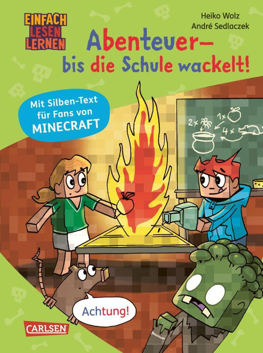 Minecraft Silben-Geschichte: Abenteuer - bis die Schule wackelt! (Heiko Wolz)