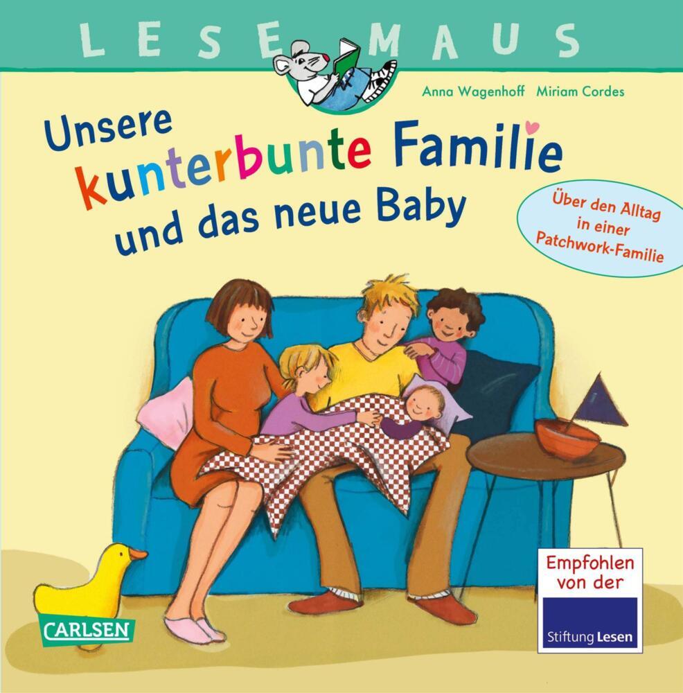 LESEMAUS 173: Unsere kunterbunte Familie und das neue Baby (Anna Wagenhoff)