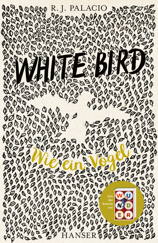 White Bird - Wie ein Vogel (R. J. Palacio)