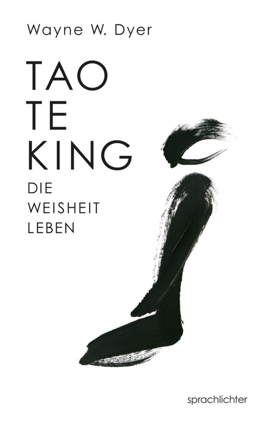 Tao Te King (Wayne W. Dyer)