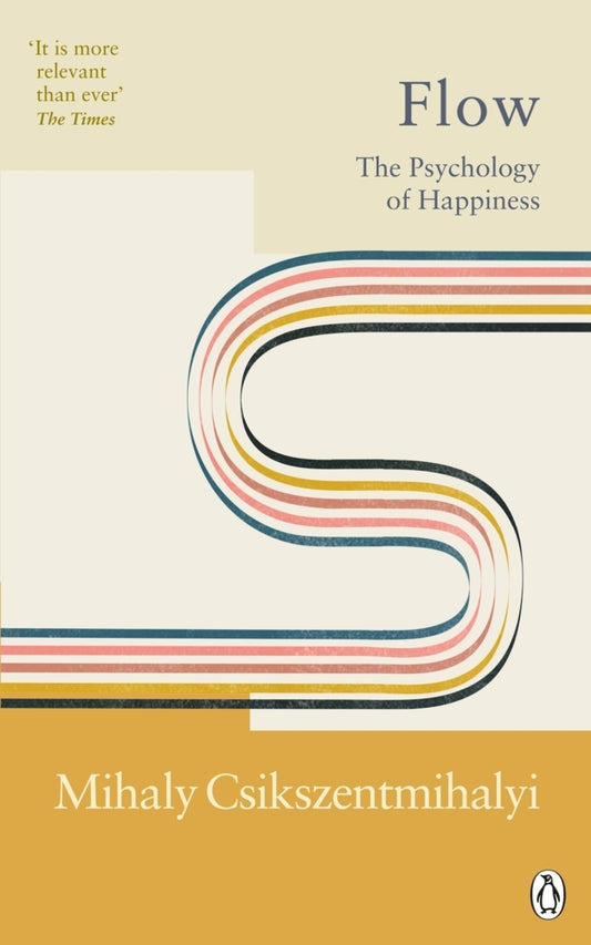 Flow (Mihaly Csikszentmihalyi)