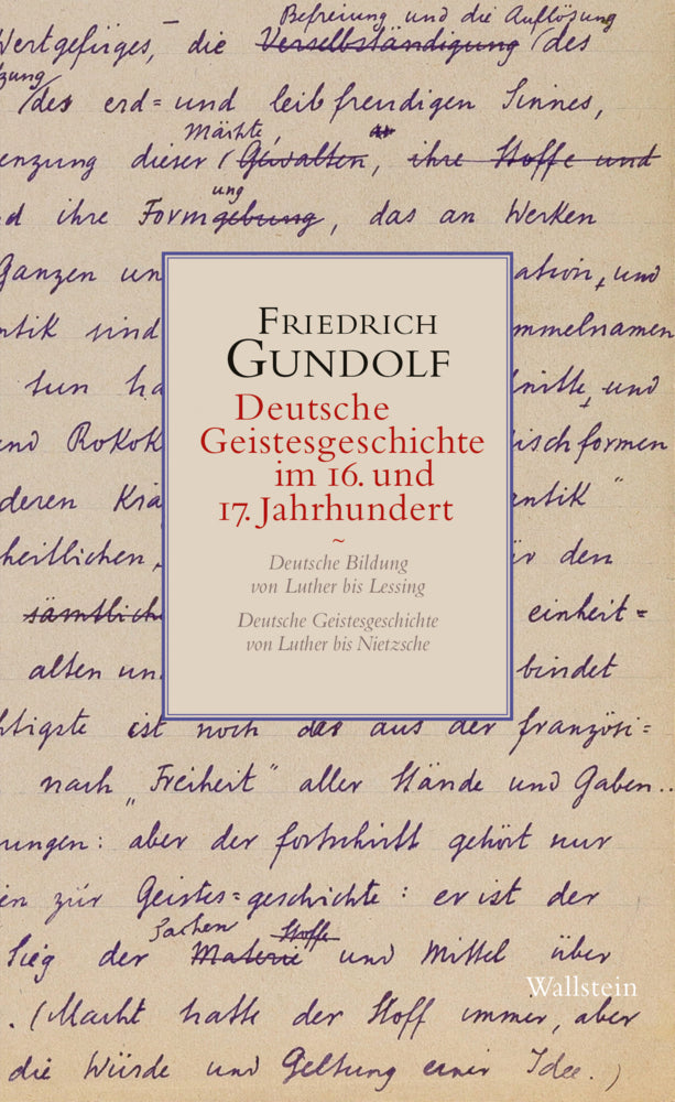 Deutsche Geistesgeschichte im 16. und 17. Jahrhundert (Friedrich Gundolf)