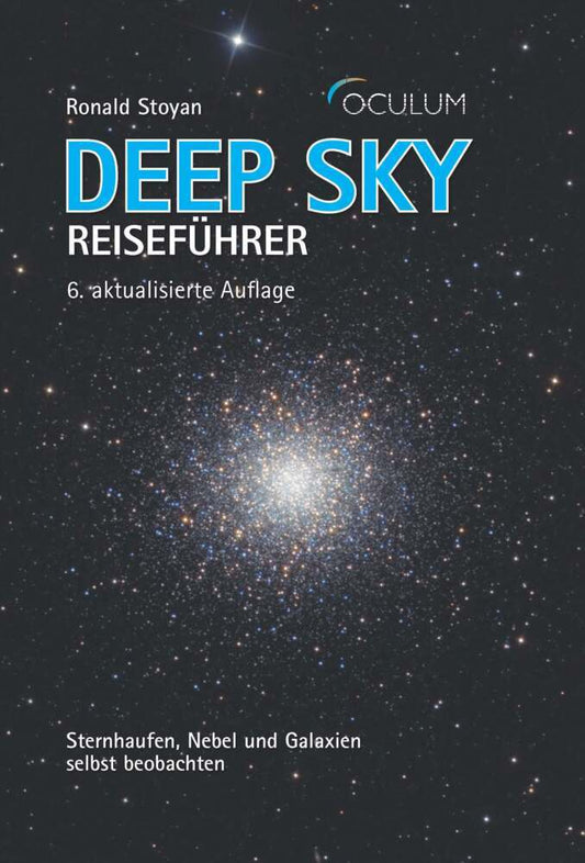 Deep Sky Reiseführer (Ronald Stoyan)