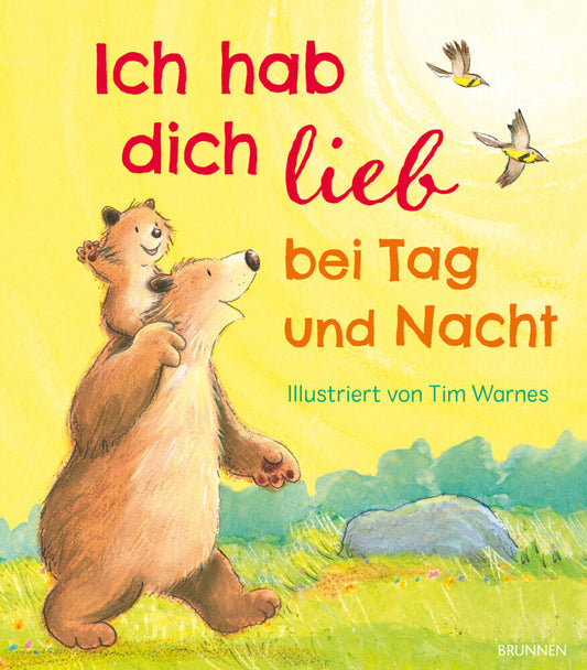 Ich hab dich lieb bei Tag und Nacht (Tim Warnes)