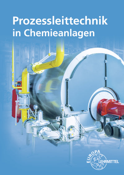 Prozessleittechnik in Chemieanlagen (Henry Winter)