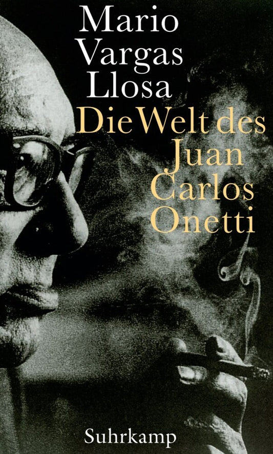 Die Welt des Juan Carlos Onetti (Mario Vargas Llosa)