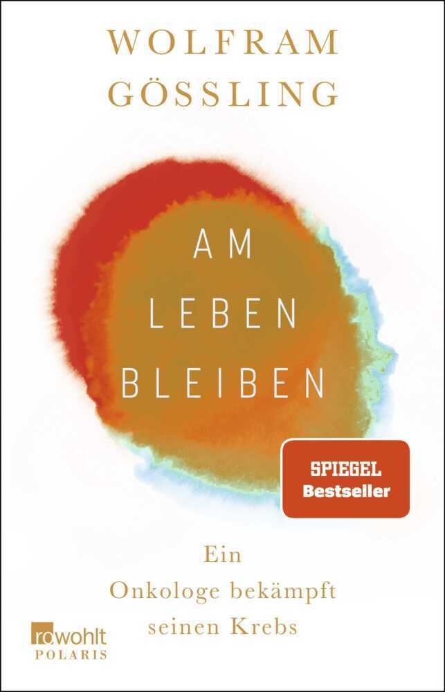 Am Leben bleiben (Wolfram Gössling)