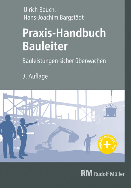 Praxis-Handbuch Bauleiter (Hans-Joachim Bargstädt)