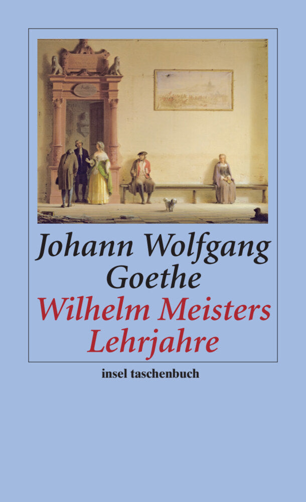 Wilhelm Meisters Lehrjahre (Johann Wolfgang Von Goethe)