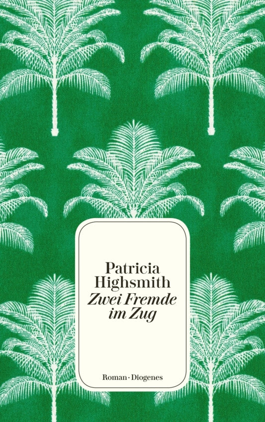 Zwei Fremde im Zug (Patricia Highsmith)