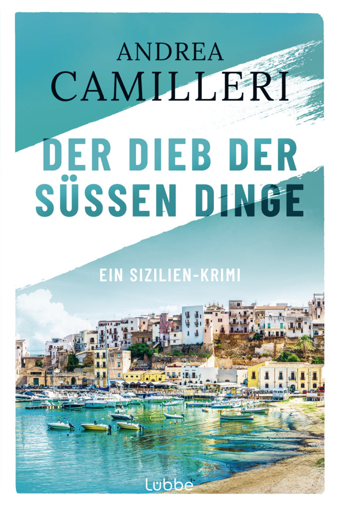 Der Dieb der süßen Dinge (Andrea Camilleri)