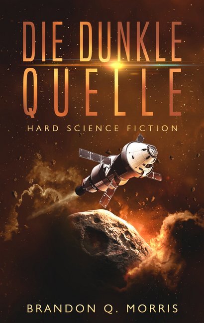 Die dunkle Quelle (Brandon Q. Morris)