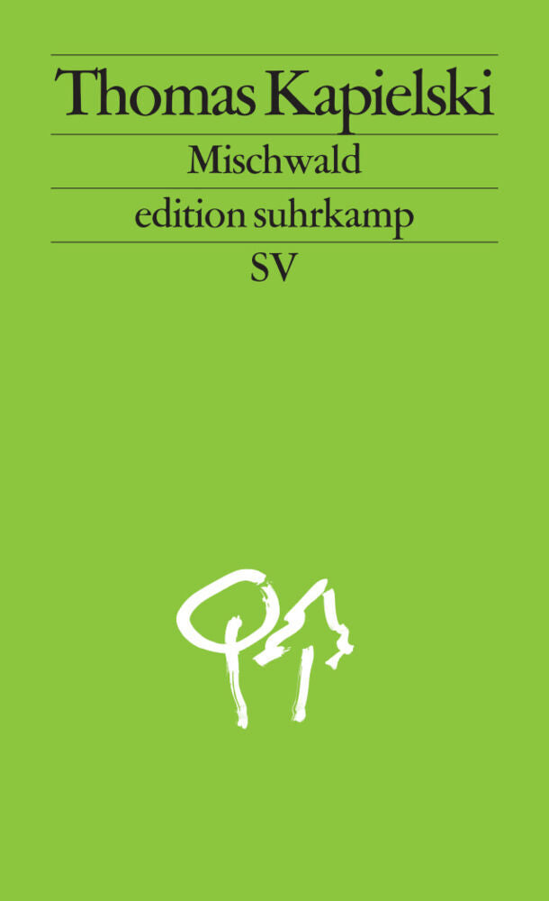 Mischwald (Thomas Kapielski)
