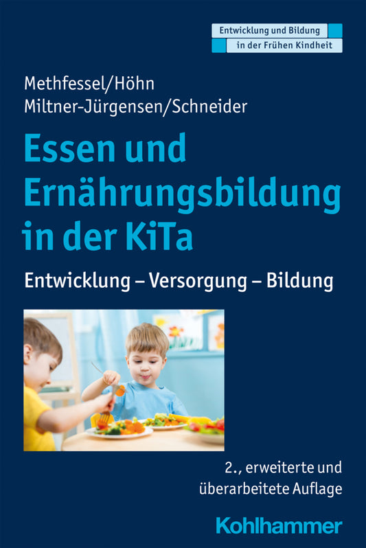 Essen und Ernährungsbildung in der KiTa (Barbara Methfessel)