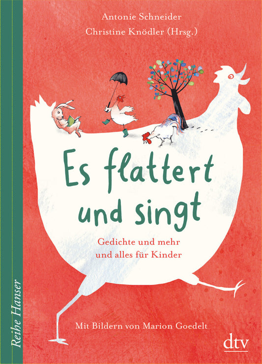 Es flattert und singt Gedichte und mehr und alles für Kinder (Antonie Schneider)
