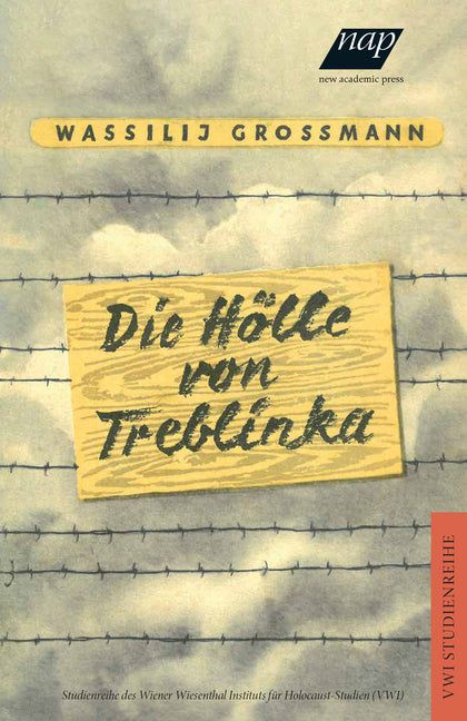 Die Hölle von Treblinka (Wassili Grossman)