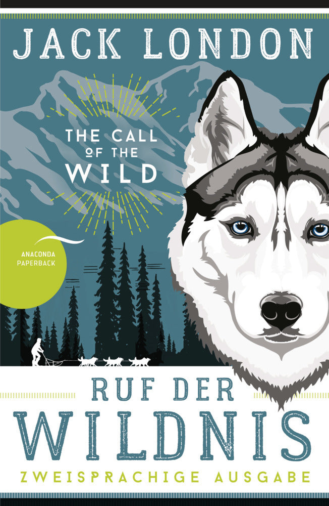Ruf der Wildnis / The Call of the Wild (Jack London)