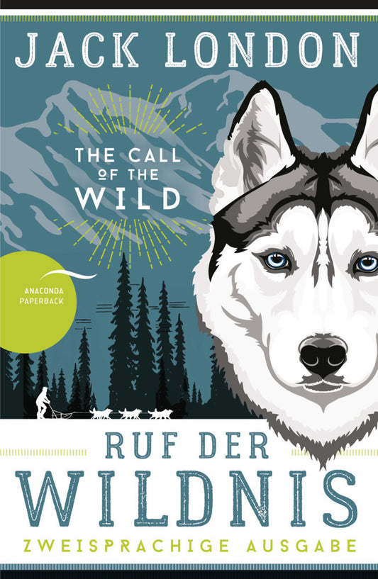 Ruf der Wildnis / The Call of the Wild (Jack London)