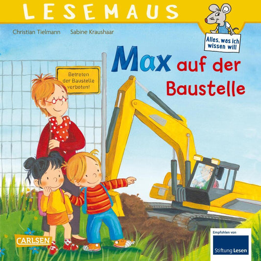 LESEMAUS 12: Max auf der Baustelle (Christian Tielmann)