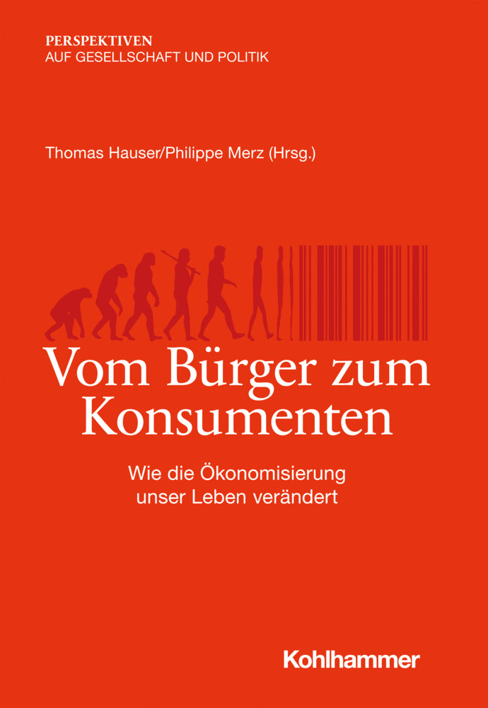 Vom Bürger zum Konsumenten (Philippe Merz)