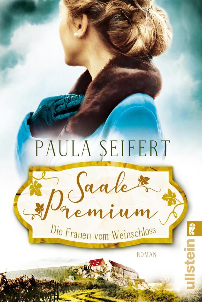 Saale Premium - Die Frauen vom Weinschloss (Paula Seifert)