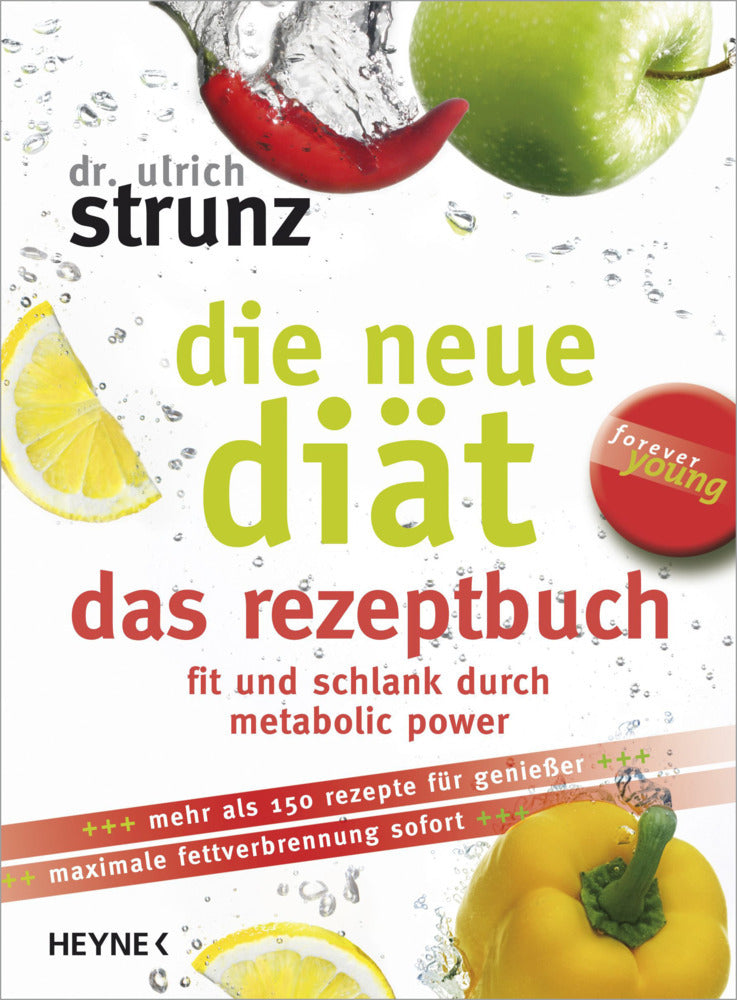 Die neue Diät, das Rezeptbuch (Ulrich Strunz)
