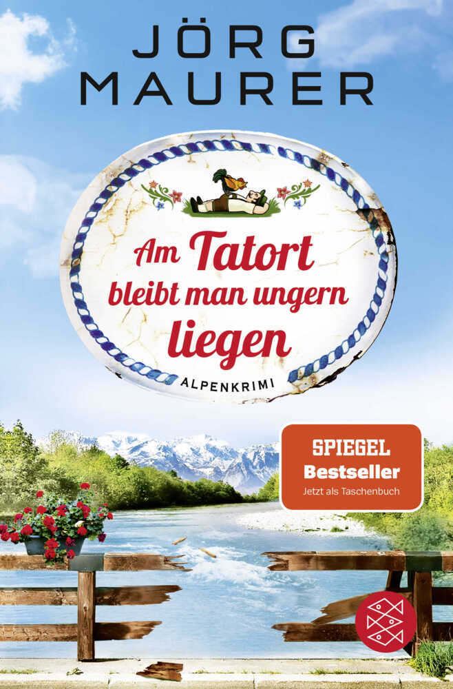 Am Tatort bleibt man ungern liegen (Jörg Maurer)