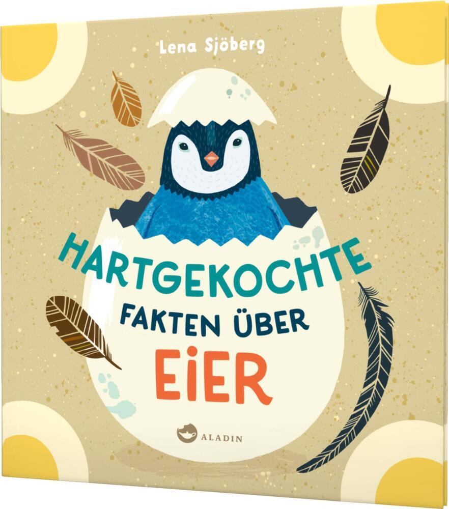 Hartgekochte Fakten über Eier (Lena Sjöberg)