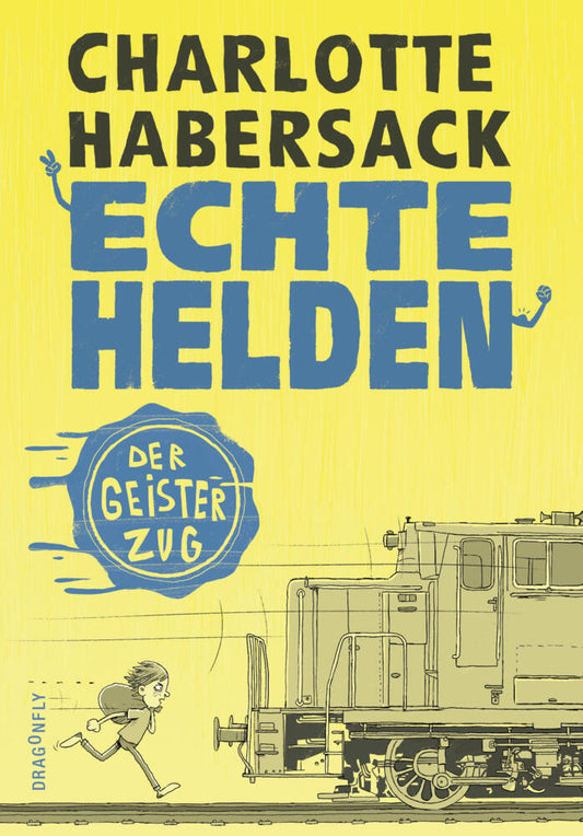 Echte Helden - Der Geisterzug (Charlotte Habersack)