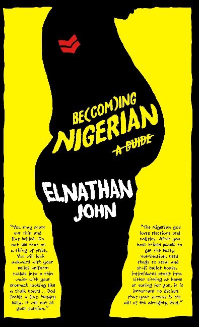 Becoming Nigerian (Elnathan John)