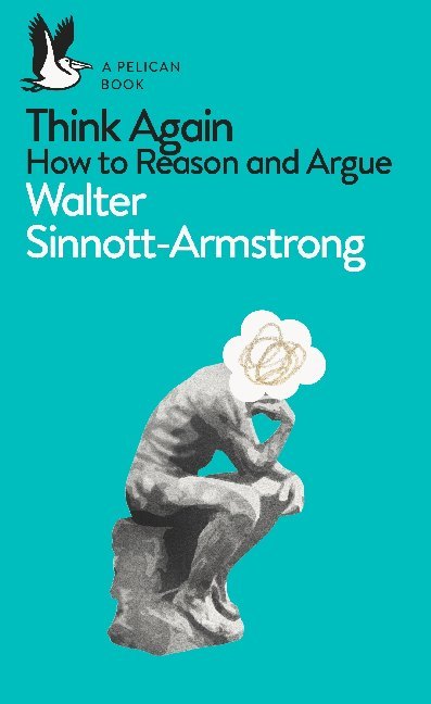 Think Again (Walter Sinnott-Armstrong)