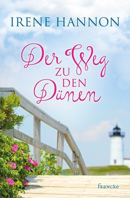 Der Weg zu den Dünen (Irene Hannon)