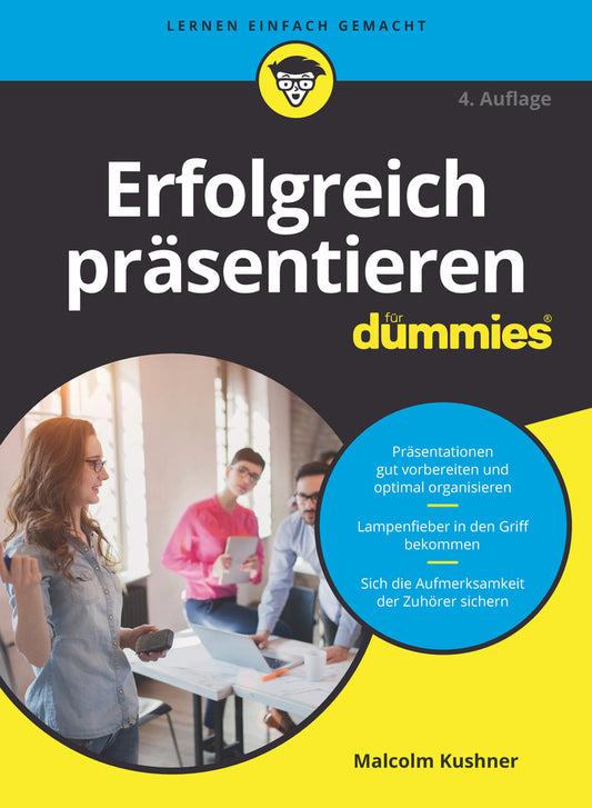 Erfolgreich präsentieren für Dummies (Malcolm Kushner)
