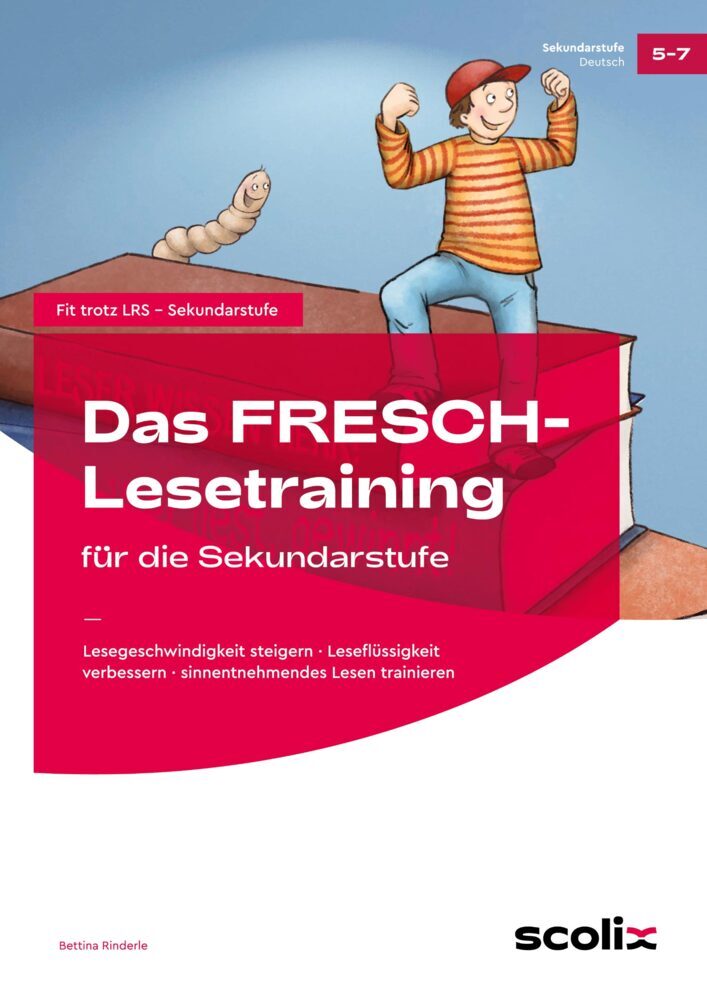 Das FRESCH-Lesetraining für die Sekundarstufe (Bettina Rinderle)
